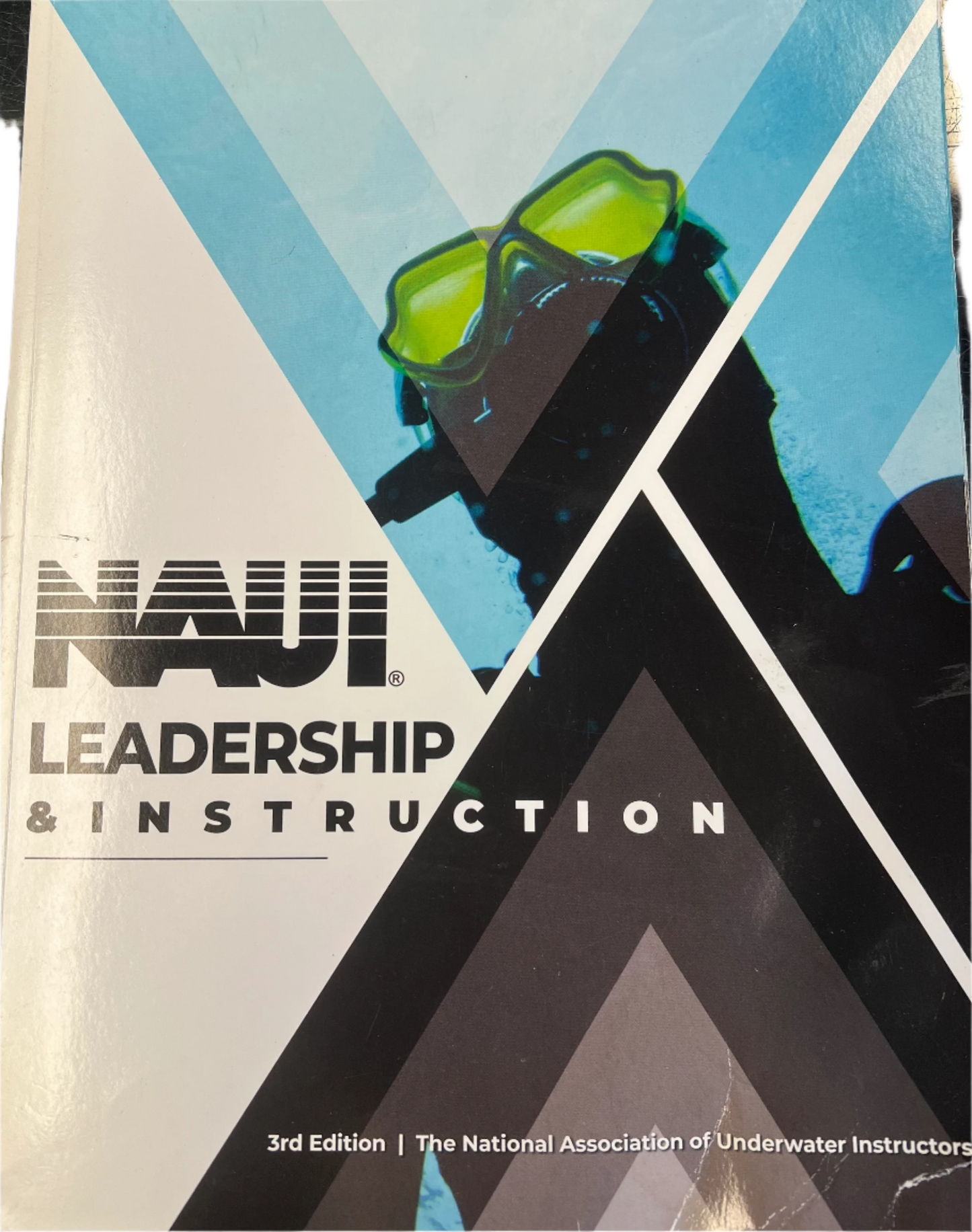 NAUI Leadership and Instruction Textbook